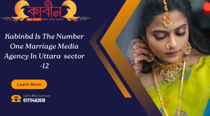 Kabinbd is the number one marriage media agency in uttara sector -12 Kabinbd is the number one marriage media agency in uttara sector -12