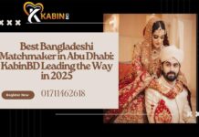 Best Bangladeshi Matchmaker in Abu Dhabi: KabinBD Leading the Way in 2025 Bangladeshi Matchmaker in Abu Dhabi