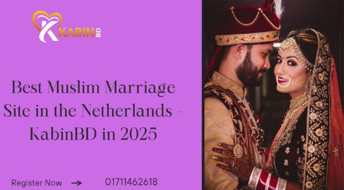 Best Muslim Marriage Site in the Netherlands – KabinBD: A Comprehensive Overview in 2025 Muslim Marriage Site in the Netherlands