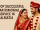Top Successful Matrimonial Service in Lalmatia Top Successful Matrimonial Service in Lalmatia